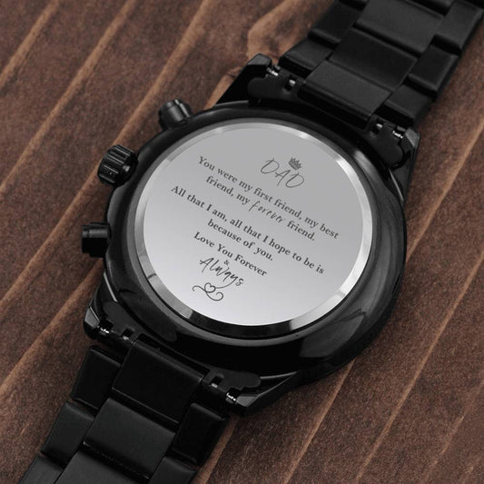 Engraved Fathers Day Watch | First Friend Forever Friend