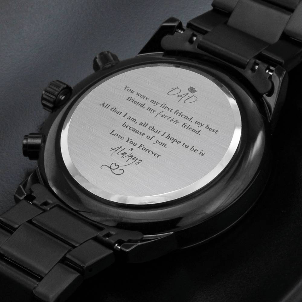 Engraved Fathers Day Watch | First Friend Forever Friend