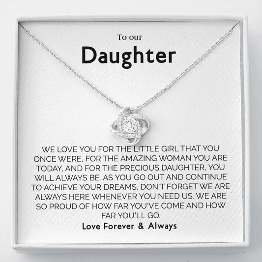 Gift for Daughter from Mom Dad, Birthday, Christmas, Graduation Gift for Daughter To Our Daughter Necklace T-0072